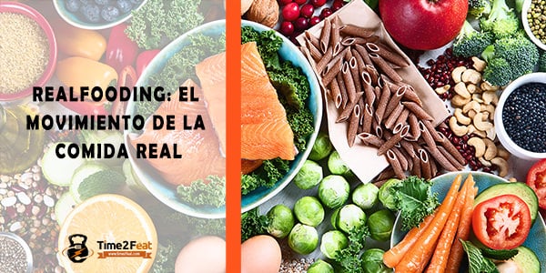 ¡REALFOODING! El Movimiento de la Comida Real 🥗